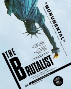 Affiche du film The Brutalist sorti en 2025
