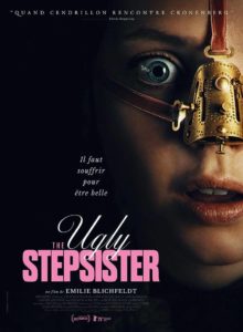 Affiche du film The Ugly Stepsister sorti en 2025