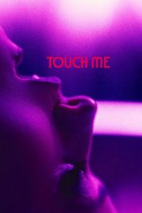 Affiche du film Touch me présenté au FEFFS 2025