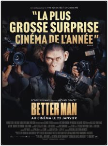 Affiche du film Better Man sortie en 2025